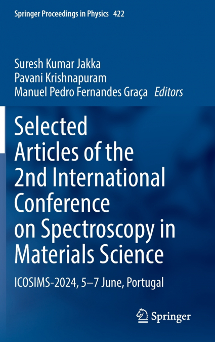 Selected Articles of the 2nd International Conference on Spectroscopy in Materials Science
