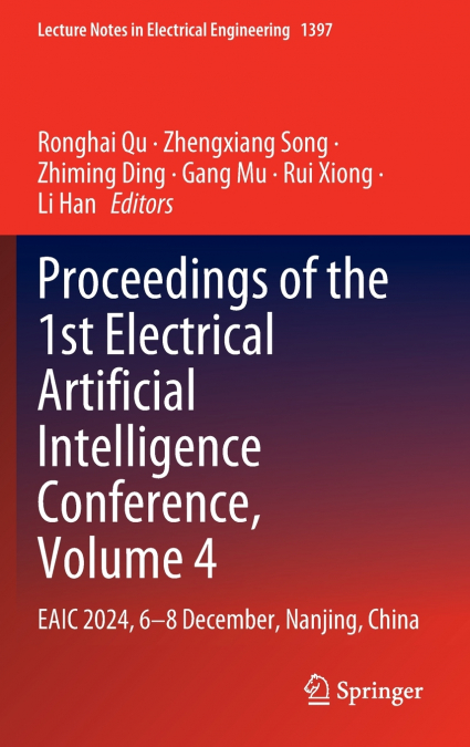 Proceedings of the 1st Electrical Artificial Intelligence Conference, Volume 4
