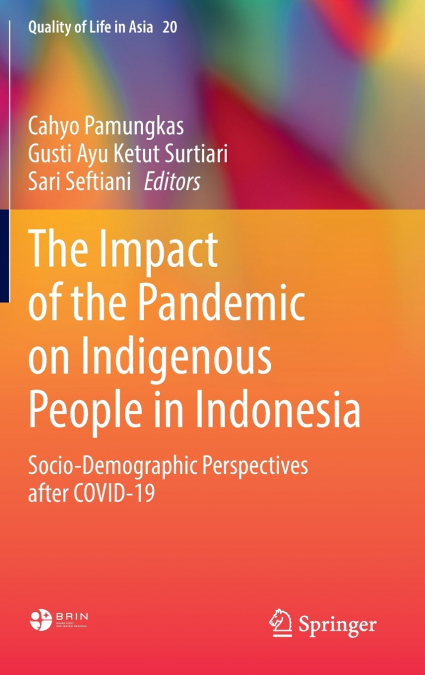 The Impact of the Pandemic on Indigenous People in Indonesia