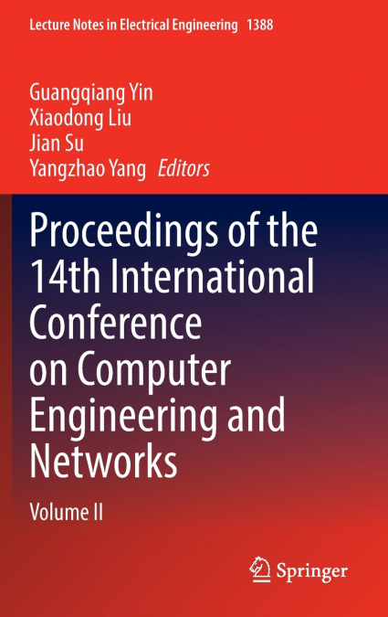 Proceedings of the 14th International Conference on Computer Engineering and Networks
