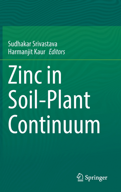 Zinc in Soil-Plant Continuum