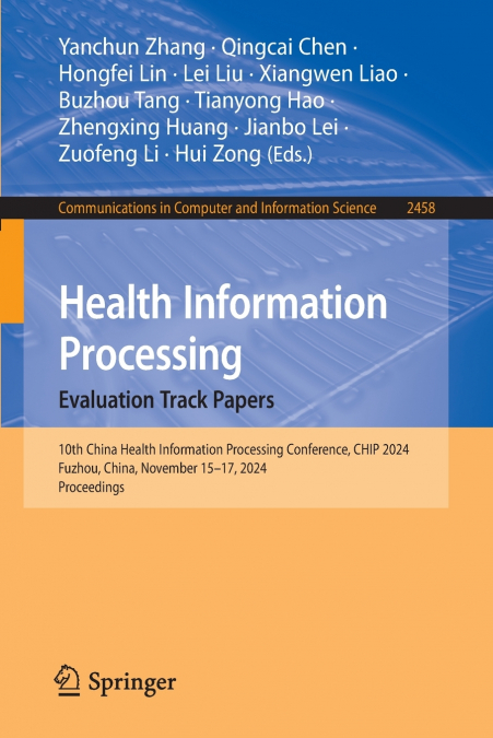 Health Information Processing. Evaluation Track Papers