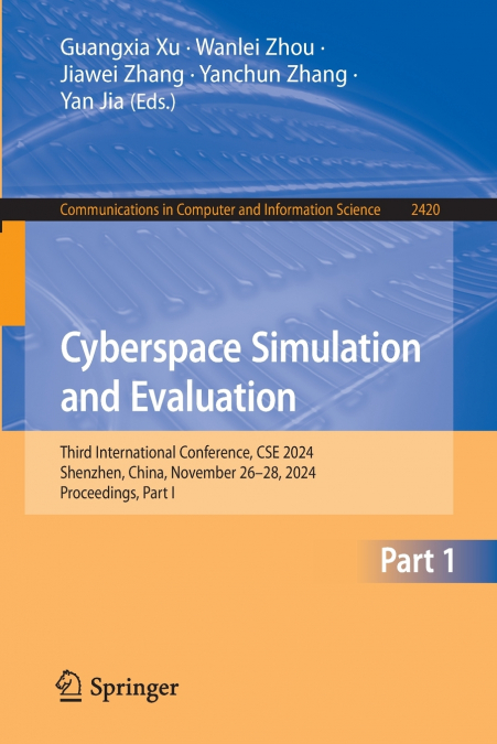 Cyberspace Simulation and Evaluation
