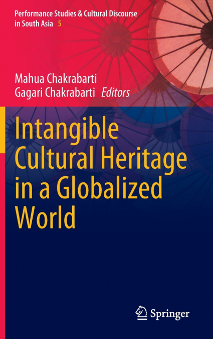 Intangible Cultural Heritage in a Globalized World