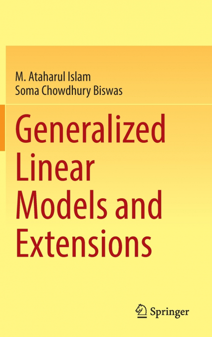 Generalized Linear Models and Extensions