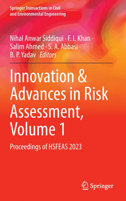 Innovation & Advances in Risk Assessment, Volume 1