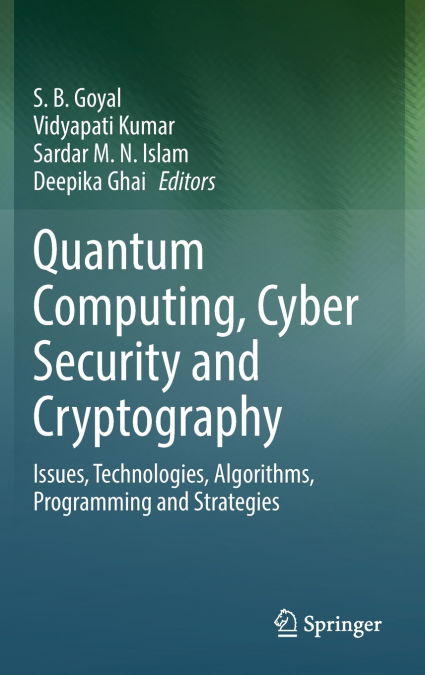 Quantum Computing, Cyber Security and Cryptography