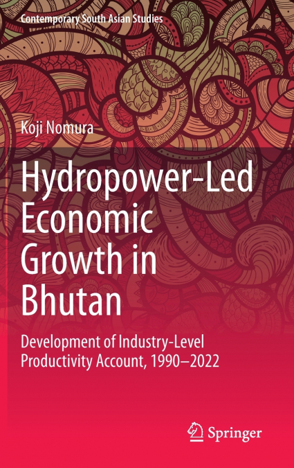 Hydropower-Led Economic Growth in Bhutan