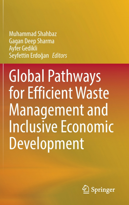 Global Pathways for Efficient Waste Management and Inclusive Economic Development