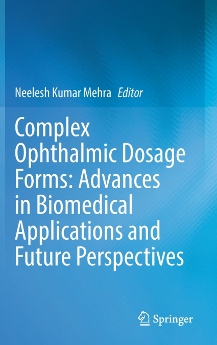 Complex Ophthalmic Dosage Forms