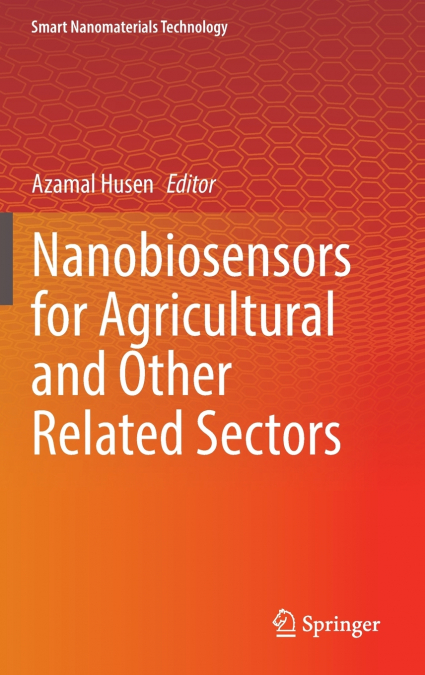 Nanobiosensors for Agricultural and Other Related Sectors