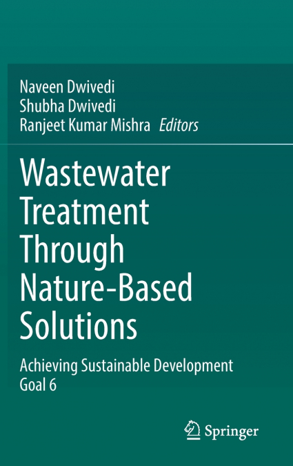 Wastewater Treatment Through Nature-Based Solutions