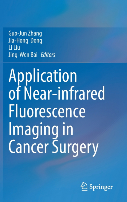 Application of Near-infrared Fluorescence Imaging in Cancer Surgery