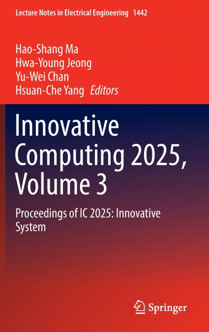 Innovative Computing 2025, Volume 3