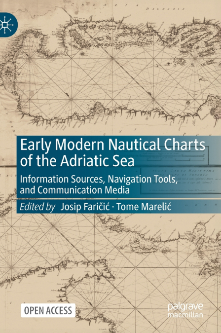 Early Modern Nautical Charts of the Adriatic Sea