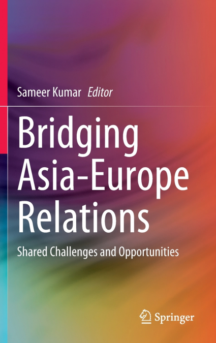 Bridging Asia-Europe Relations