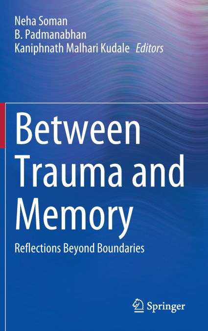 Between Trauma and Memory