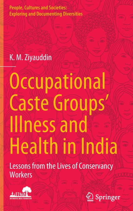 Occupational Caste Groups’ Illness and Health in India