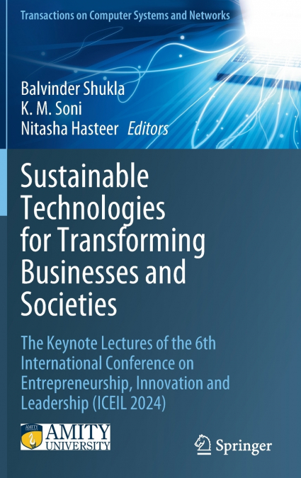 Sustainable Technologies for Transforming Businesses and Societies