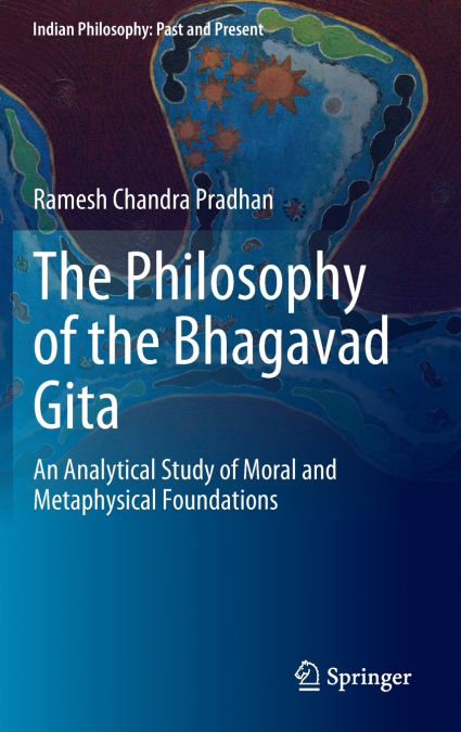 The Philosophy of the Bhagavad Gita