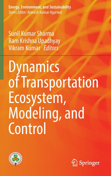 Dynamics of Transportation Ecosystem, Modeling, and Control