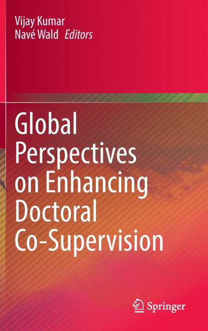 Global Perspectives on Enhancing Doctoral Co-Supervision