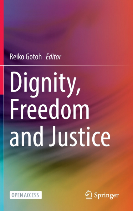 Dignity, Freedom and Justice