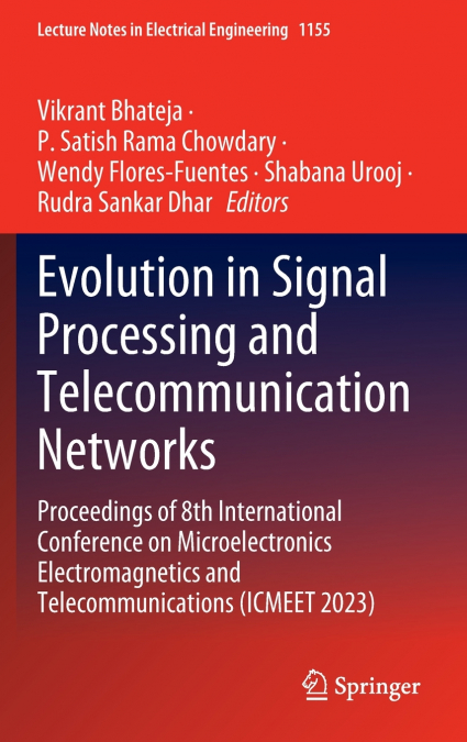 Evolution in Signal Processing and Telecommunication Networks