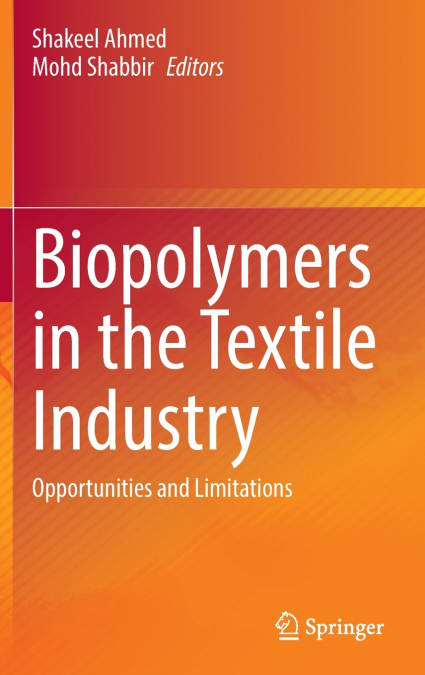 Biopolymers in the Textile Industry