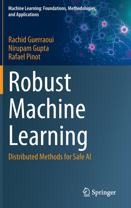 Robust Machine Learning
