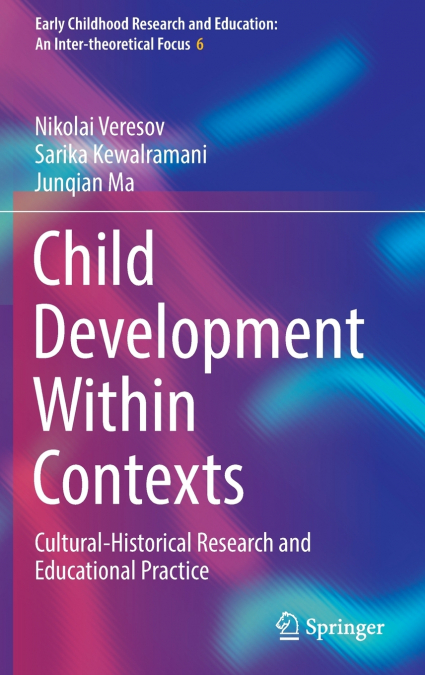 Child Development Within Contexts