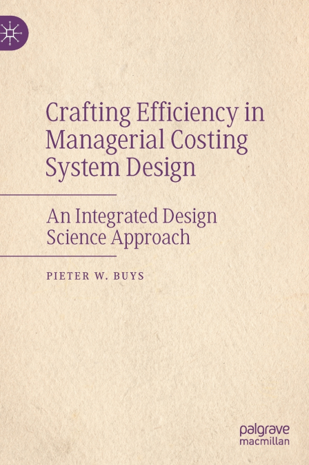 Crafting Efficiency in Managerial Costing System Design