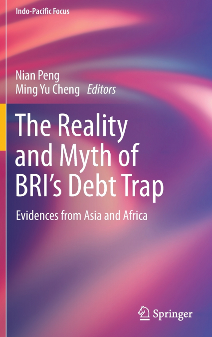 The Reality and Myth of BRI’s Debt Trap