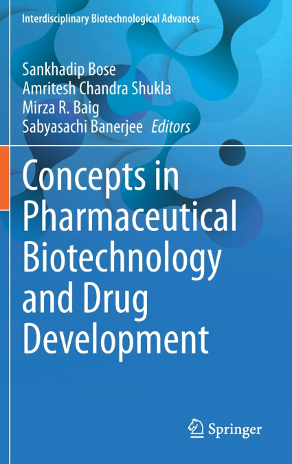 Concepts in Pharmaceutical Biotechnology and Drug Development