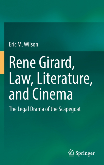 Rene Girard, Law, Literature, and Cinema