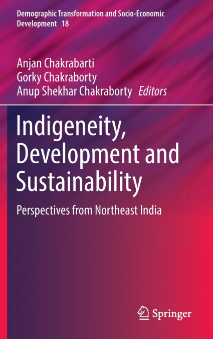 Indigeneity, Development and Sustainability