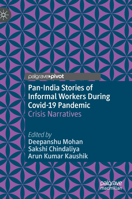 Pan-India Stories of Informal Workers During Covid-19 Pandemic
