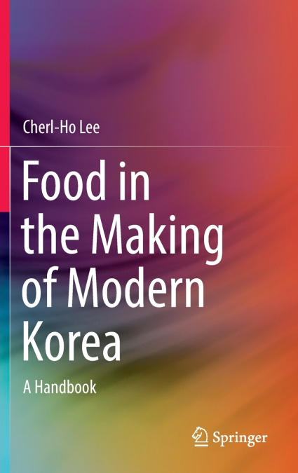 Food in the Making of Modern Korea