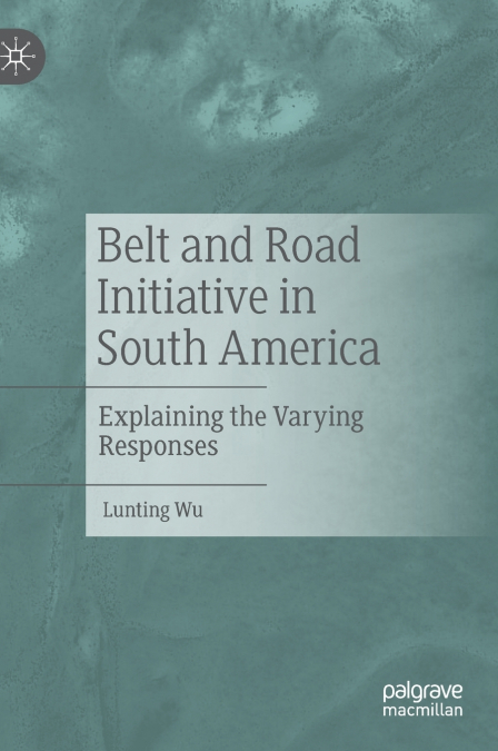 Belt and Road Initiative in South America