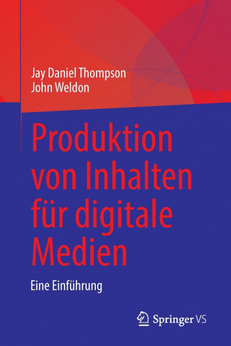 Produktion von Inhalten für digitale Medien