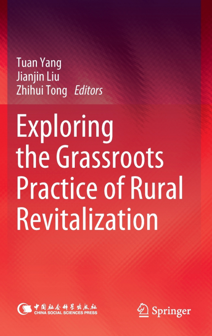 Exploring the Grassroots Practice of Rural Revitalization