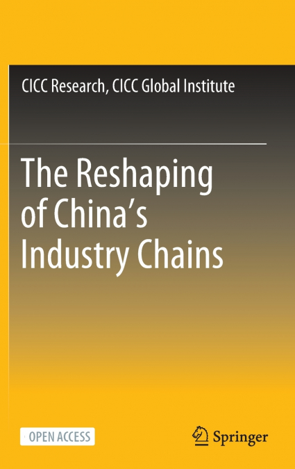 The Reshaping of China’s Industry Chains