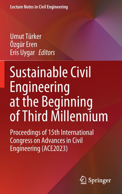 Sustainable Civil Engineering at the Beginning of Third Millennium