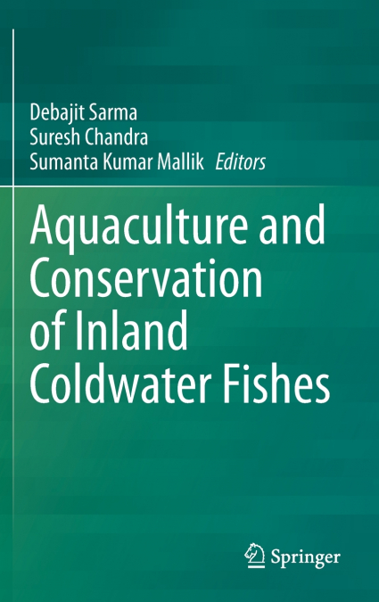 Aquaculture and Conservation of Inland Coldwater Fishes