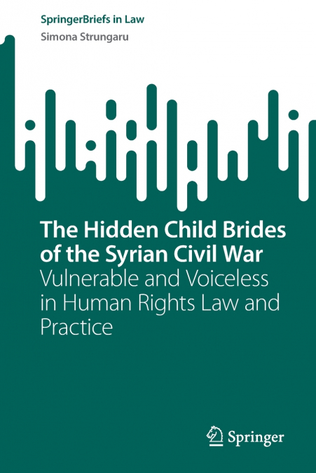 The Hidden Child Brides of the Syrian Civil War