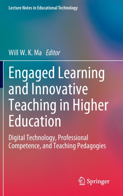 Engaged Learning and Innovative Teaching in Higher Education