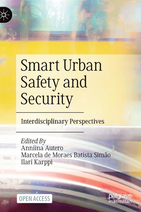 Smart Urban Safety and Security