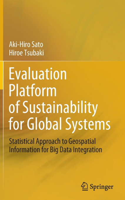 Evaluation Platform of Sustainability for Global Systems