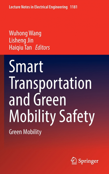 Smart Transportation and Green Mobility Safety