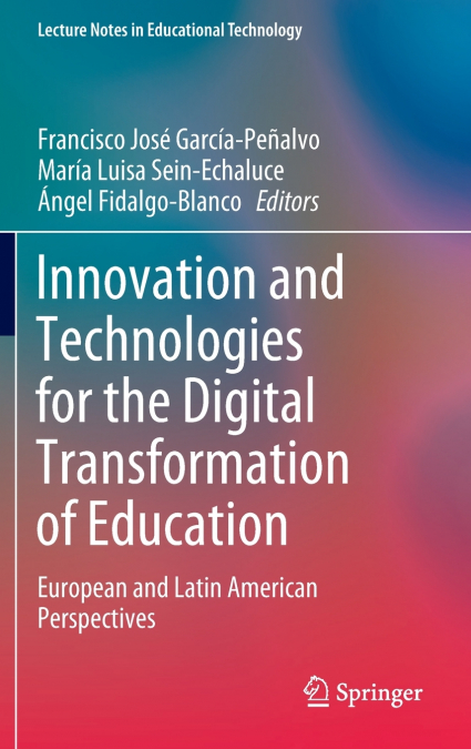 Innovation and Technologies for the Digital Transformation of Education